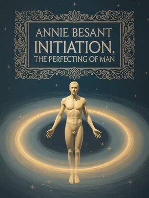cover image of Initiation, the Perfecting of Man
